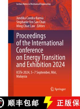 【3-4周达】Proceedings of the International Conference on Energy Transition and Exhibition 2024: ICET... [9789819650583]