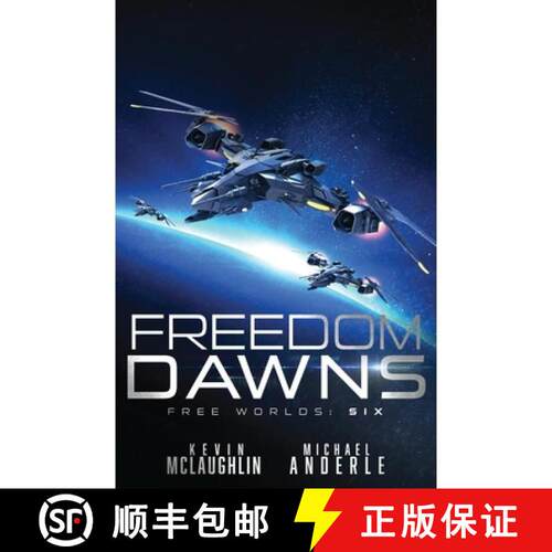 【3-4周达】Freedom Dawns: Free Worlds Book 6 [9798888783917]