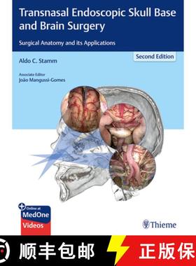 【3-4周达】Transnasal Endoscopic Skull Base and Brain Surgery: Surgical Anatomy and Its Applications [9781626237100]