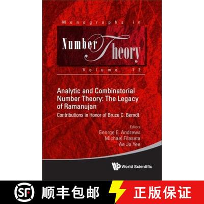 【3-4周达】Analytic and Combinatorial Number Theory: The Legacy of Ramanujan - Contributions in Honor... [9789811277368]