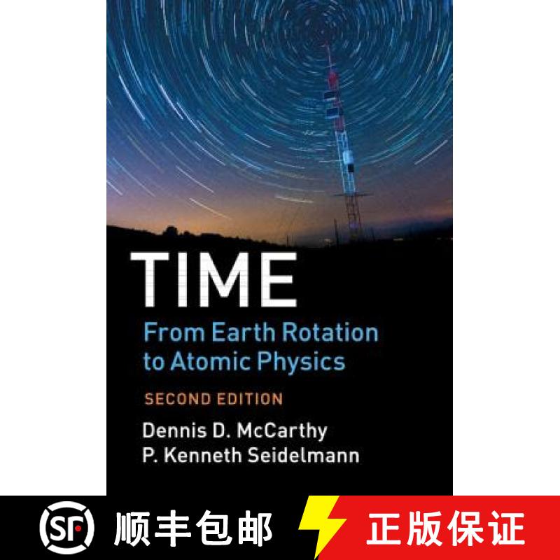 预订 Time: From Earth Rotation to Atomic Physics [9781107197282]