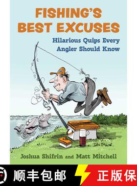 【3-4周达】Fishing's Best Excuses: Hilarious Quips Every Angler Should Know [9781510778474]