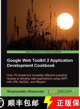 预订 Google Web Toolkit 2 Application Development Cookbook [9781849512008]