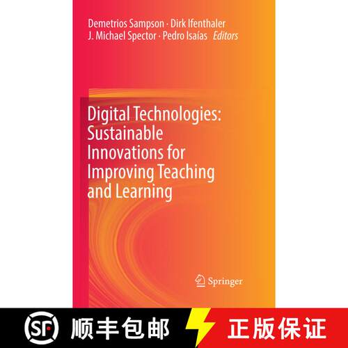 【3-4周达】Digital Technologies: Sustainable Innovations for Improving Teaching and Learning: Sustain... [9783030087852]
