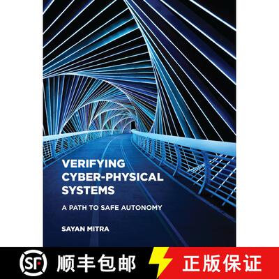 【3-4周达】Verifying Cyber-Physical Systems: A Path to Safe Autonomy [9780262044806]