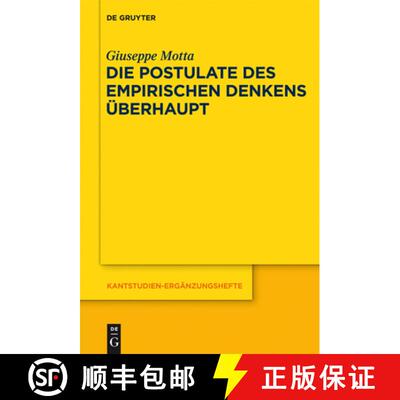 【3-4周达】精装 Die Postulate des empirischen Denkens überhaupt – KrV A 218–235 / B 265–287. Ein ... [9783110287714]