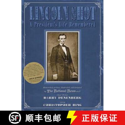 【3-4周达】Lincoln Shot: A President's Life Remembered [9780312604424]