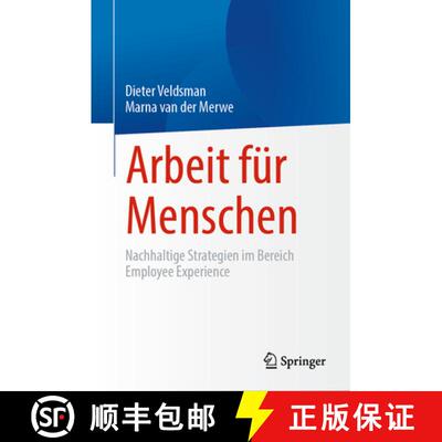 【3-4周达】精装 Arbeit für Menschen: Nachhaltige Strategien im Bereich Employee Experience [9783032046857]
