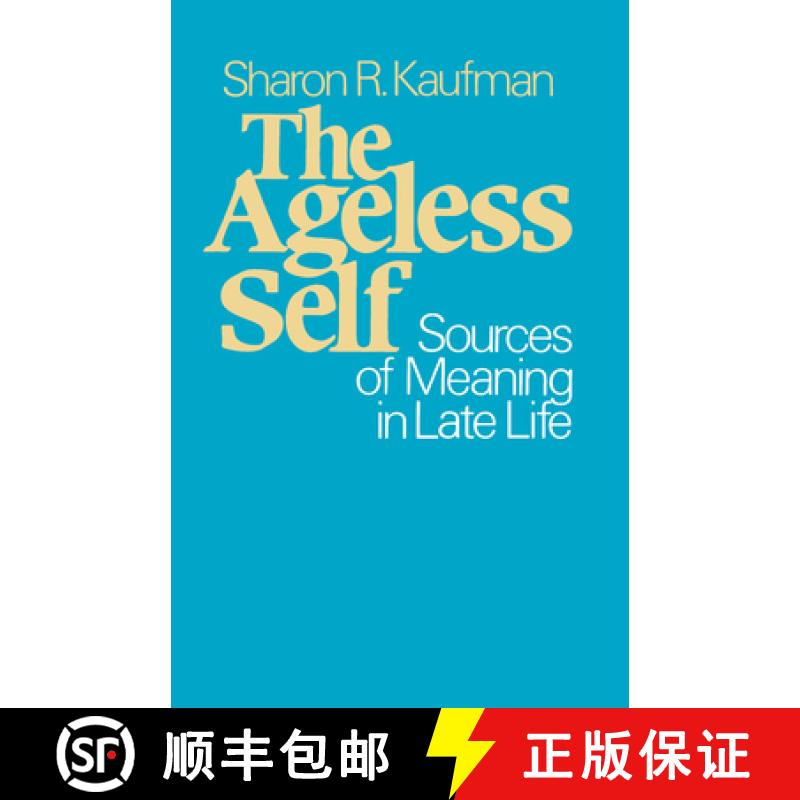预订 The Ageless Self: Sources of Meaning in Late Life [9780299108649]