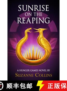 收割时的日出 Sunrise on the Reaping 饥饿游戏5 [9780702340574]