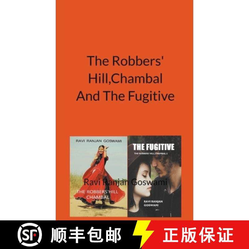【3-4周达】The Robber' Hill, Chambal And The Fugitive [9798201589820]