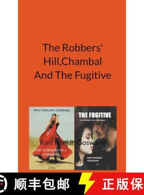 【3-4周达】The Robber' Hill, Chambal And The Fugitive [9798201589820]