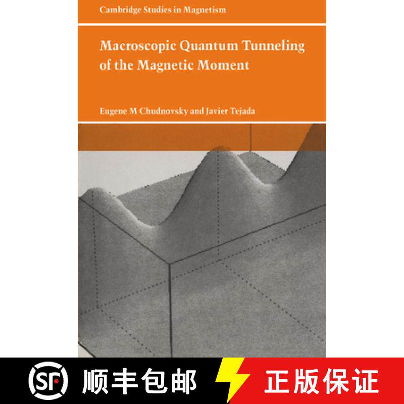 【3-4周达】Macroscopic Quantum Tunneling of the Magnetic Moment: - Macroscopic Quantum Tunneling of t... [9780521022613]