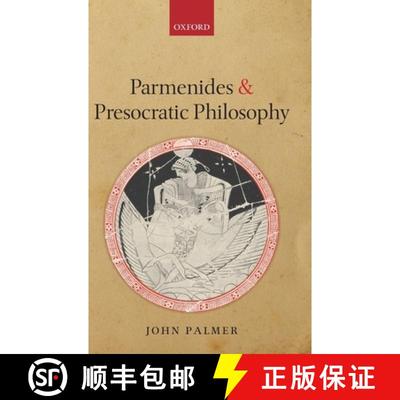 【2-3周达】Parmenides and Presocratic Philosophy [9780199567904]