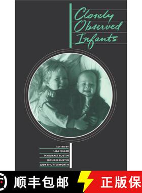 【3-4周达】Closely Observed Infants [9780715623114]