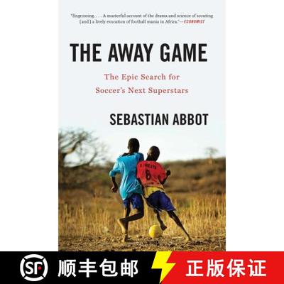 【3-4周达】The Away Game: The Epic Search for Soccer's Next Superstars [9780393356779]