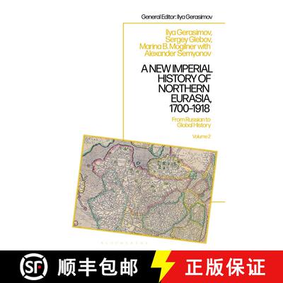 【3-4周达】A New Imperial History of Northern Eurasia, 1700-1918: From Russian to Global History [9781350196865]
