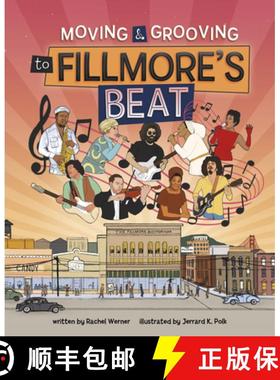 预订 Moving and Grooving to Fillmore's Beat [9781684467631]
