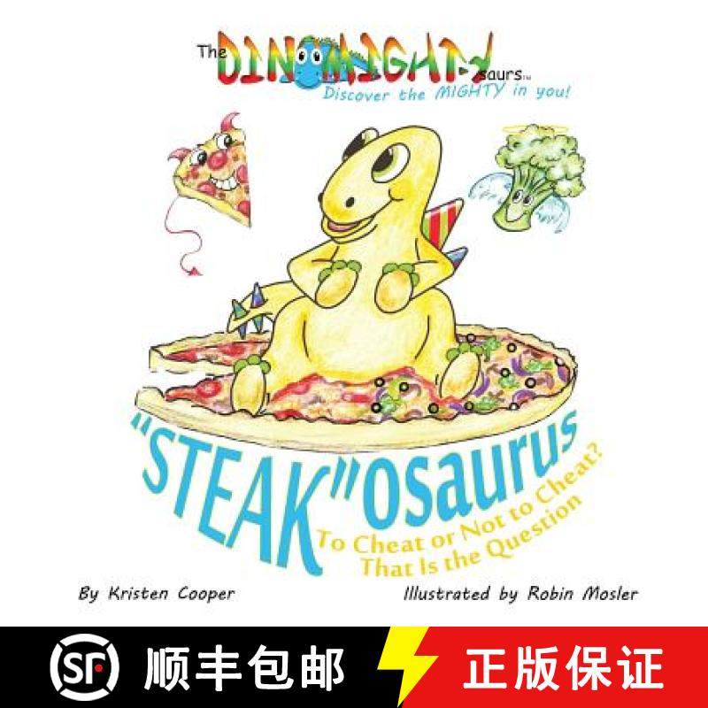 【3-4周达】Steakosaurus: To Cheat or Not to Cheat? That Is the Question [9780996673938]