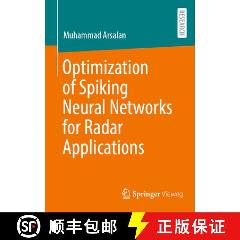 【3-4周达】Optimization of Spiking Neural Networks for Radar Applications [9783658453176]