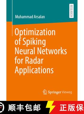 【3-4周达】Optimization of Spiking Neural Networks for Radar Applications [9783658453176]