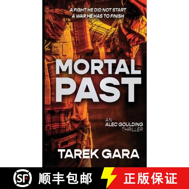 【4周达】Mortal Past: An Alec Goulding Thriller [9789659287000]