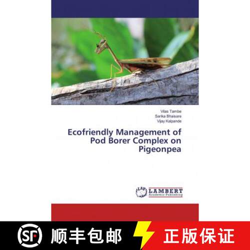 预订 Ecofriendly Management of Pod Borer Complex on Pigeonpea [9786139448036]