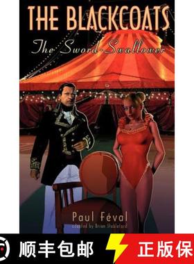 【3-4周达】The Black Coats: The Sword-Swallower [9781612270241]