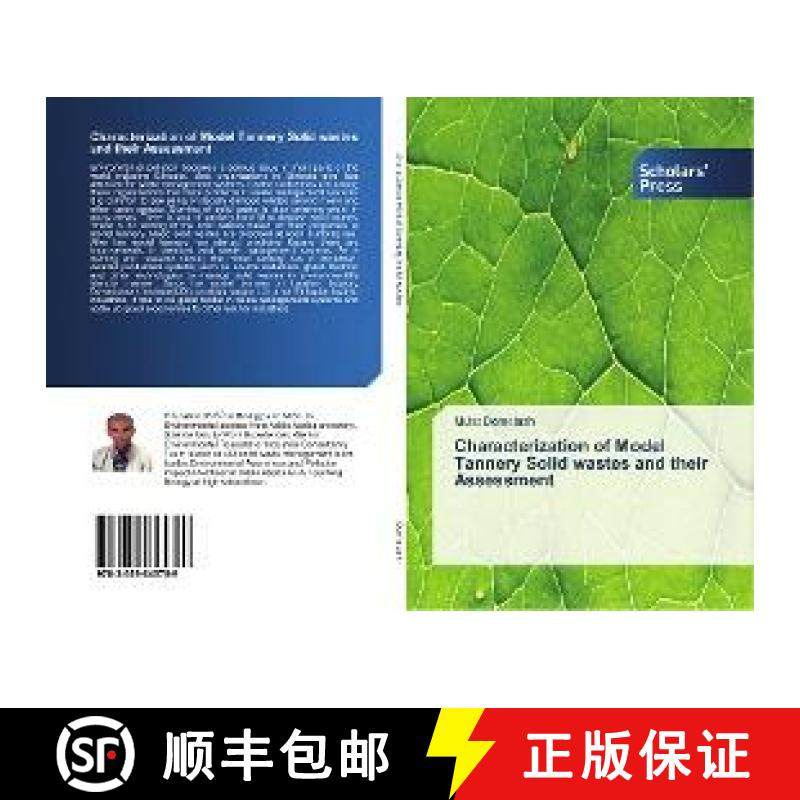 预订 Characterization of Model Tannery Solid wastes and their Assessment [9783659845789]
