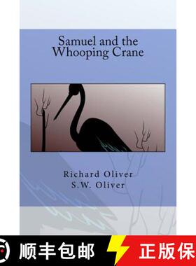 【3-4周达】Samuel and the Whooping Crane [9780692743256]