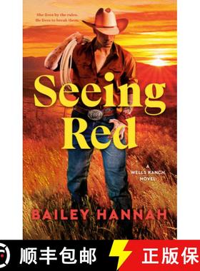 【3-4周达】Seeing Red: A Wells Ranch Novel [9780593984000]