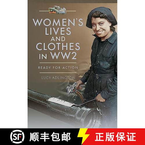 【3-4周达】Women's Lives and Clothes in Ww2: Ready for Action [9781526766465]