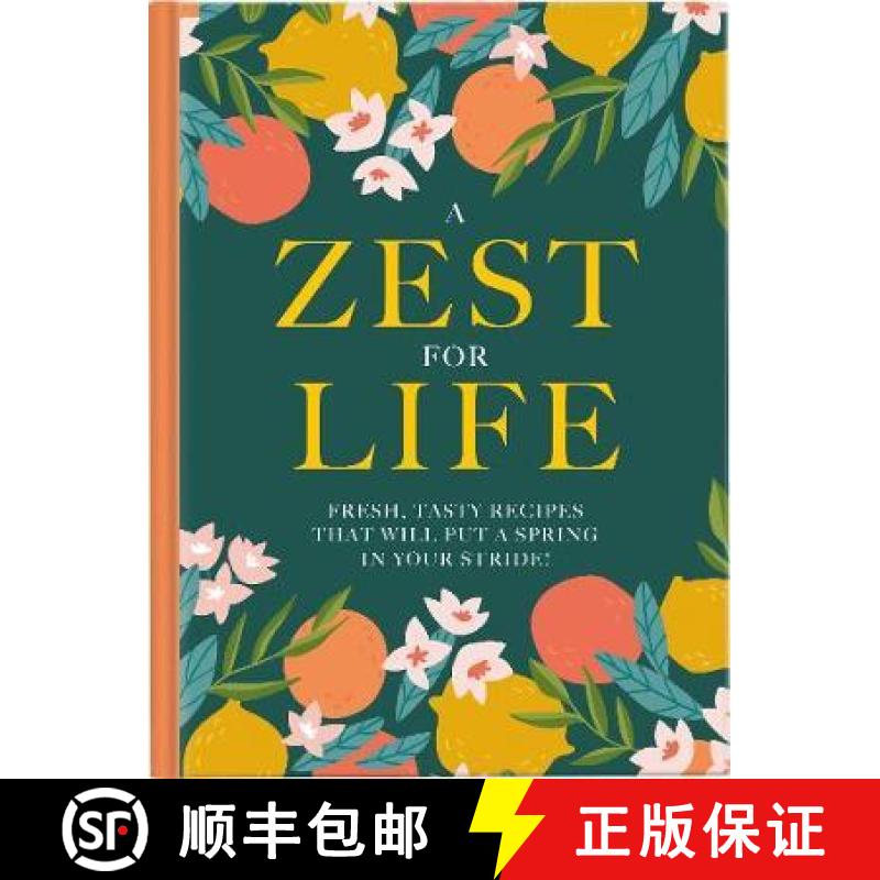 【2-3周达】Zest For Life: Fresh, tasty recipes that will put a spring in your stride [9781911388326]