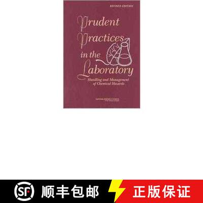 【3-4周达】Prudent Practices in the Laboratory: Handling and Management of Chemical Hazards, Updated ... [9780309138642]
