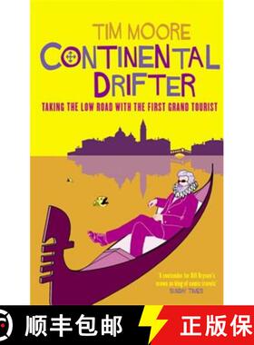 【3-4周达】Continental Drifter: Taking the Low Road with the First Grand Tourist [9780349114194]