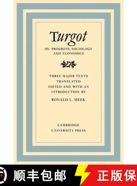 【3-4周达】Turgot on Progress, Sociology and Economics: A Philosophical Review of the Successive Adva... [9780521153348]