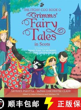 【3-4周达】Itchy Coo Book o Grimms' Fairy Tales in Scots [9781785303494]