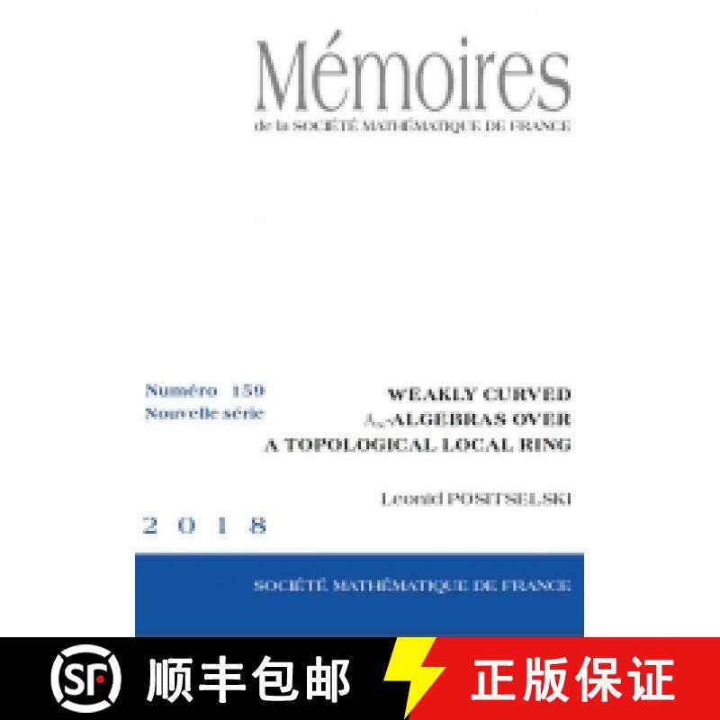 预订 Weakly Curved $\mathrm {A}_{\infty }$-Algebras Over a Topological Local Ring [9782856298992]