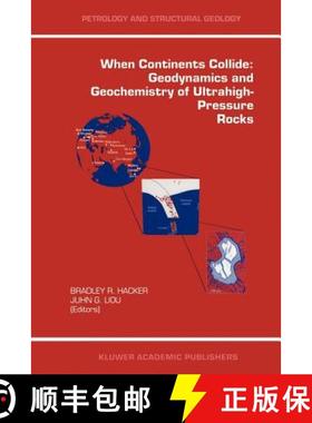 【3-4周达】When Continents Collide: Geodynamics and Geochemistry of Ultrahigh-Pressure Rocks [9789048140282]