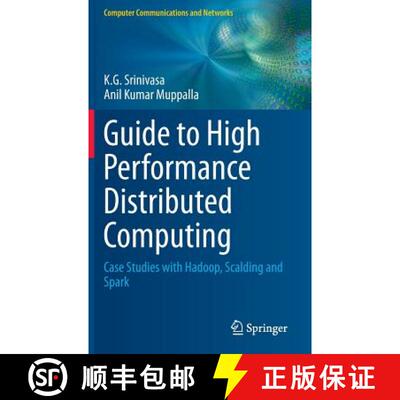 【3-4周达】Guide to High Performance Distributed Computing : Case Studies with Hadoop, Scalding and S... [9783319134963]