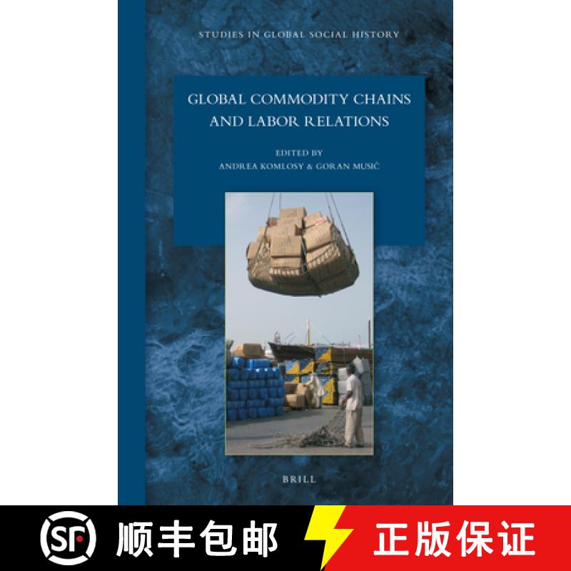 预订 Global Commodity Chains and Labor Relations [9789004448032]