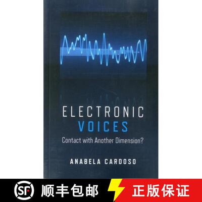 【3-4周达】Electronic Voices: Contact with Another Dimension?: Contact with Another Dimension? [9781846943638]