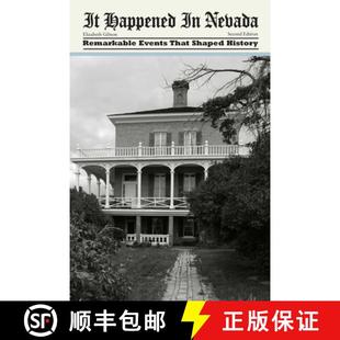 【3-4周达】It Happened In Nevada: Remarkable Events That Shaped History, Second Edition (2nd Edition)... [9780762758715]