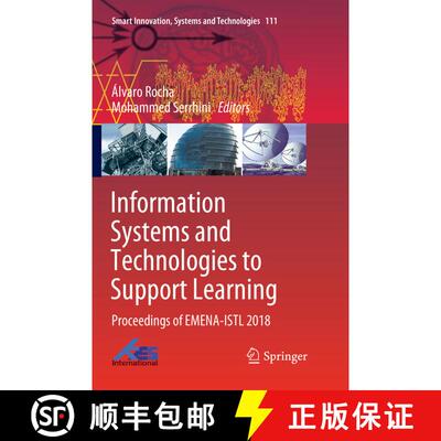 【3-4周达】Information Systems and Technologies to Support Learning : Proceedings of EMENA-ISTL 2018 [9783030132194]