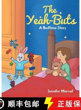 预订 The Yeah-Buts: A Bedtime Story [9781646281473]