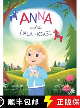 【3-4周达】Anna and the Dala Horse: Join Anna as she discovers the history and magic of the Dala Horse [9798218509729]
