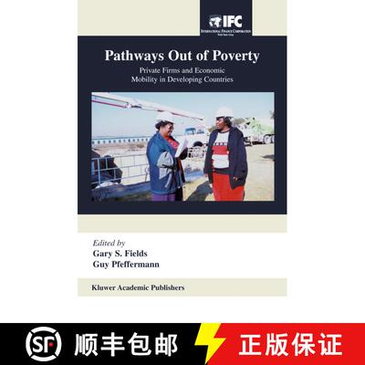 【3-4周达】精装 Pathways Out of Poverty : Private Firms and Economic Mobility in Developing Countries [9781402074127]