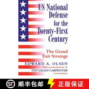 【3-4周达】Us National Defense for the Twenty-First Century: The Grand Exit Strategy [9780714681405]