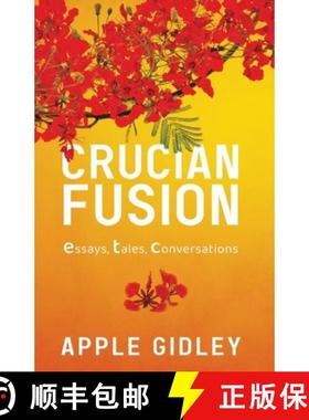 【3-4周达】Crucian Fusion: essays, interviews, stories [9780578958347]