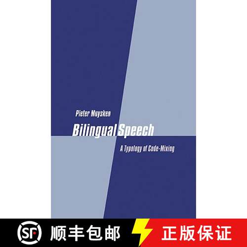 【3-4周达】Bilingual Speech: A Typology of Code-Mixing [9780521023917]